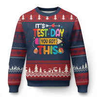 Test Day You Got This Ugly Christmas Sweater