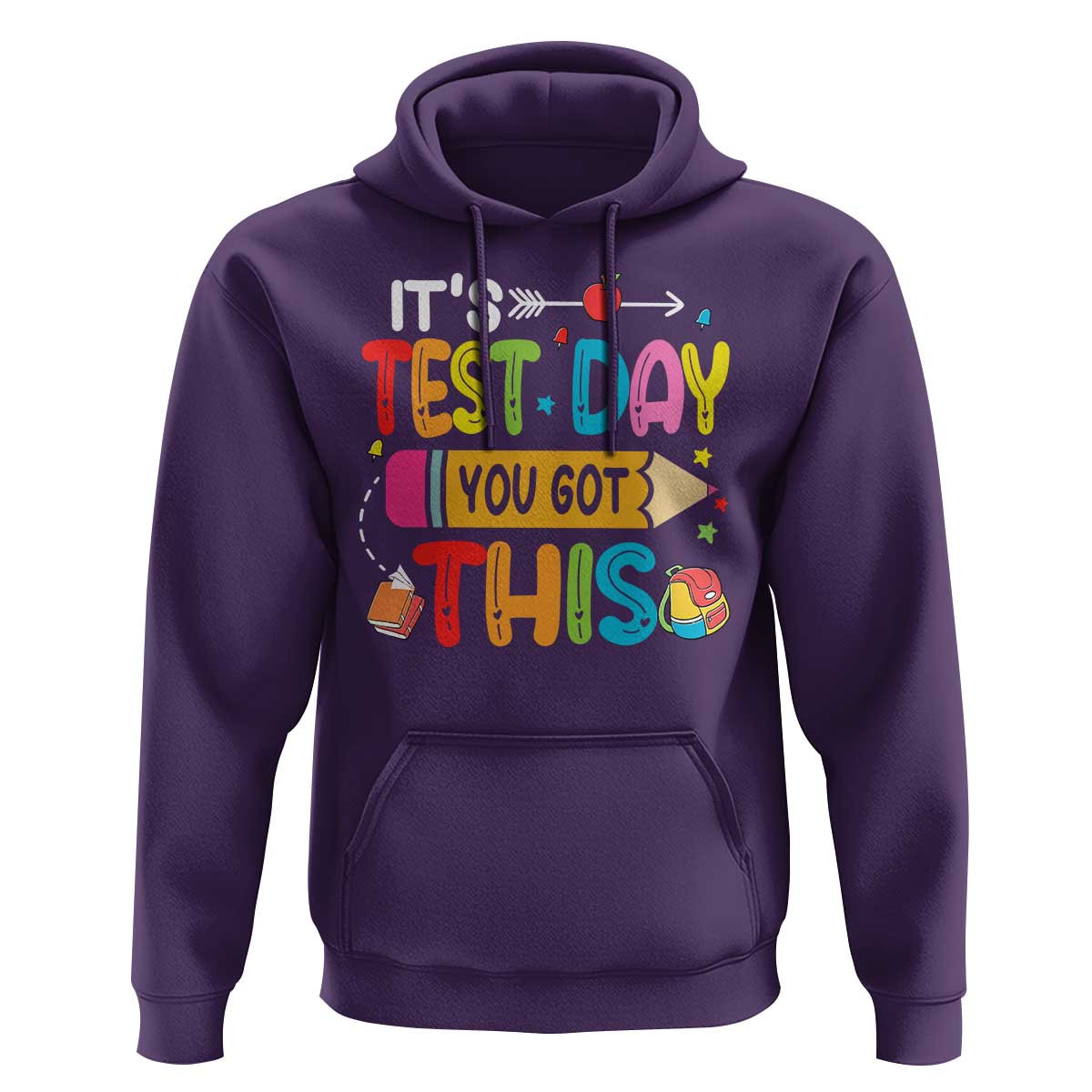 Test Day You Got This Hoodie