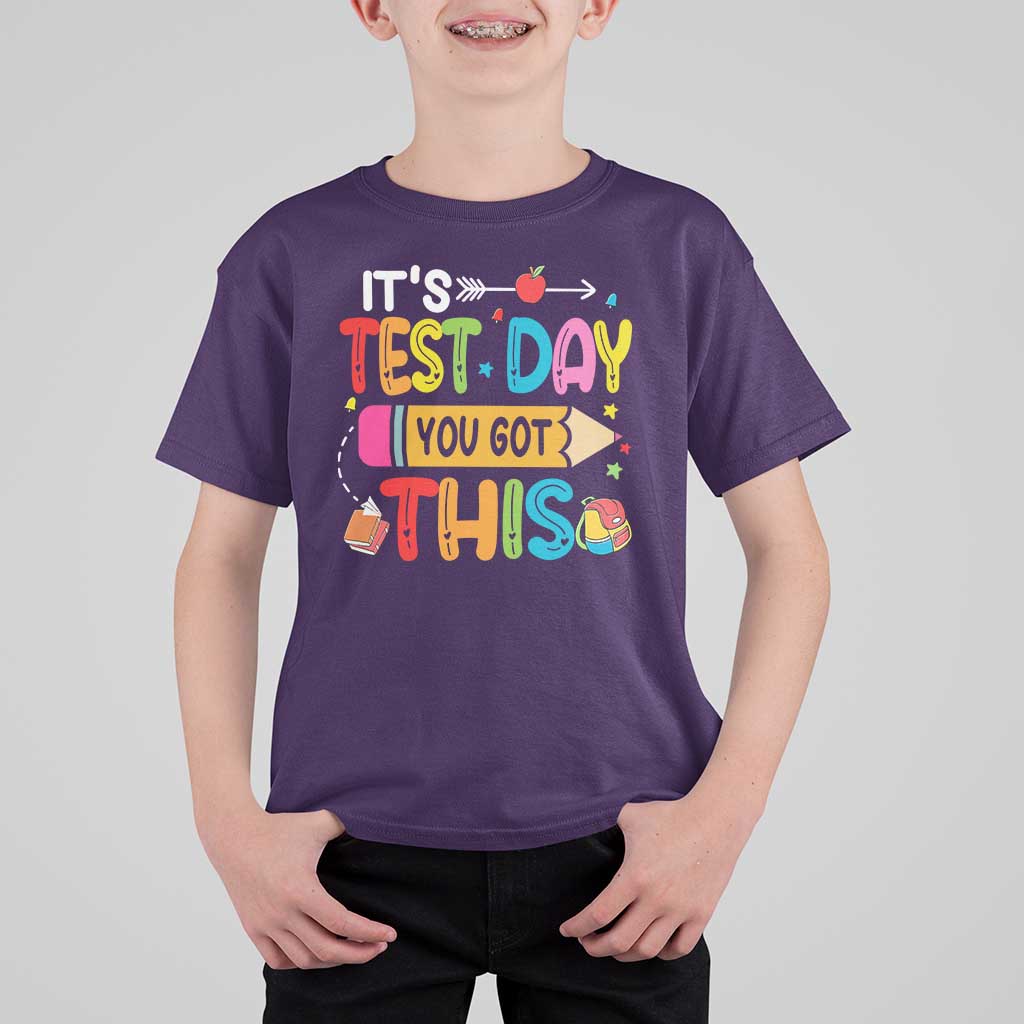 Test Day You Got This T Shirt For Kid