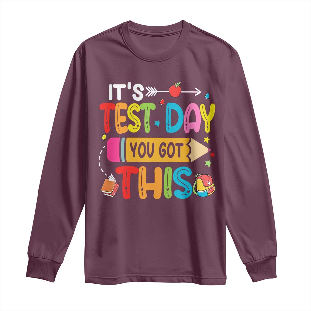 Test Day You Got This Long Sleeve Shirt