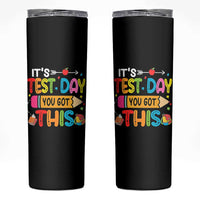 Test Day You Got This Skinny Tumbler