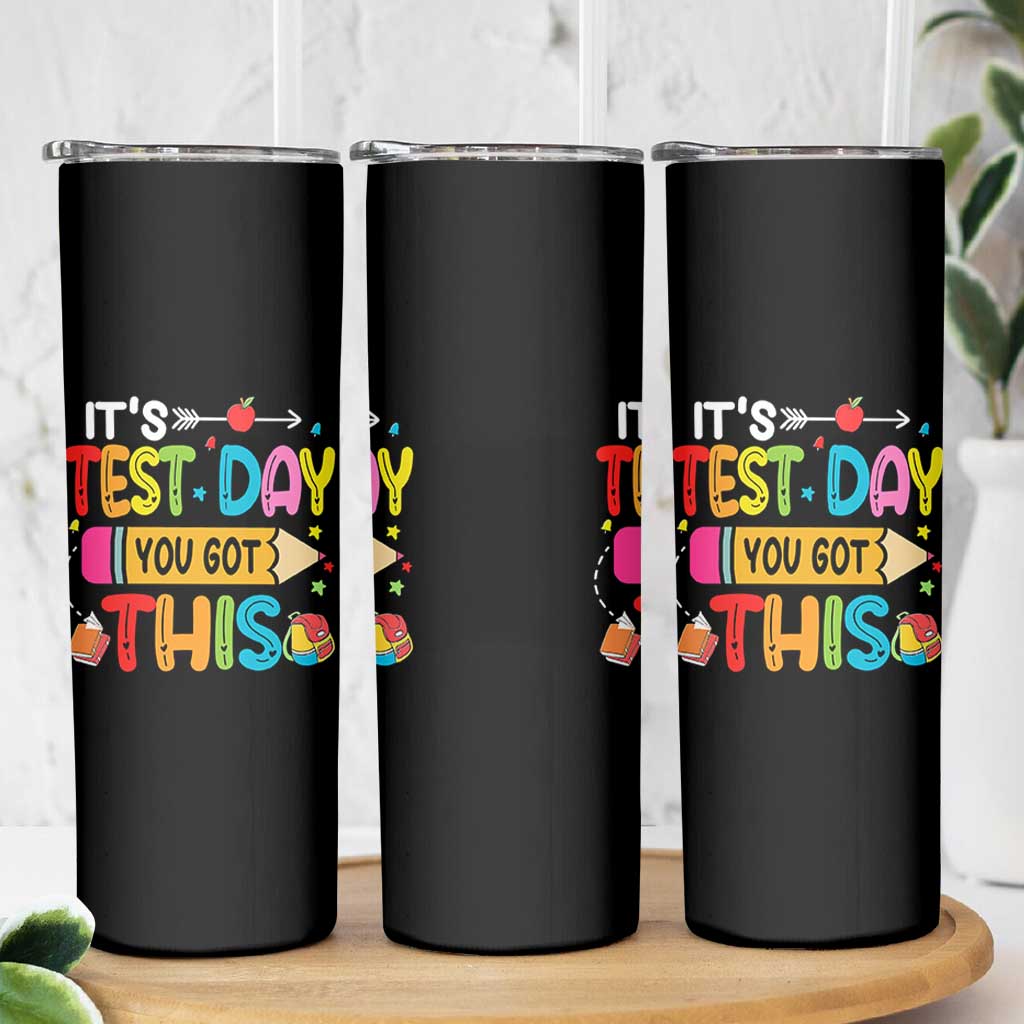 Test Day You Got This Skinny Tumbler