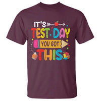 Test Day You Got This T Shirt
