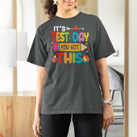 Test Day You Got This T Shirt For Women
