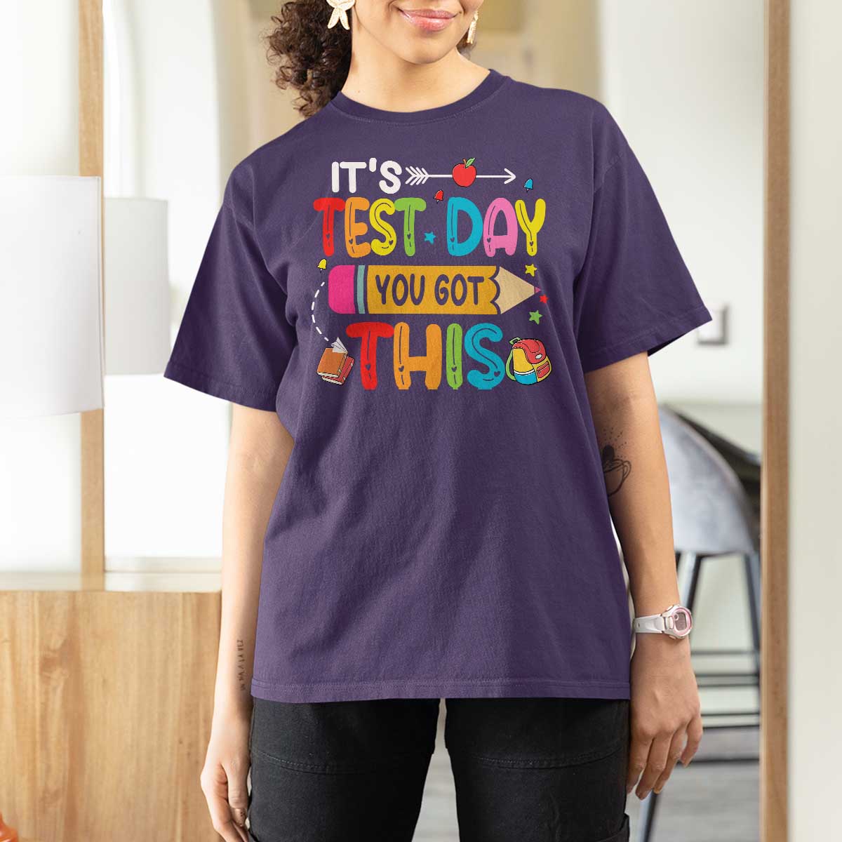 Test Day You Got This T Shirt For Women