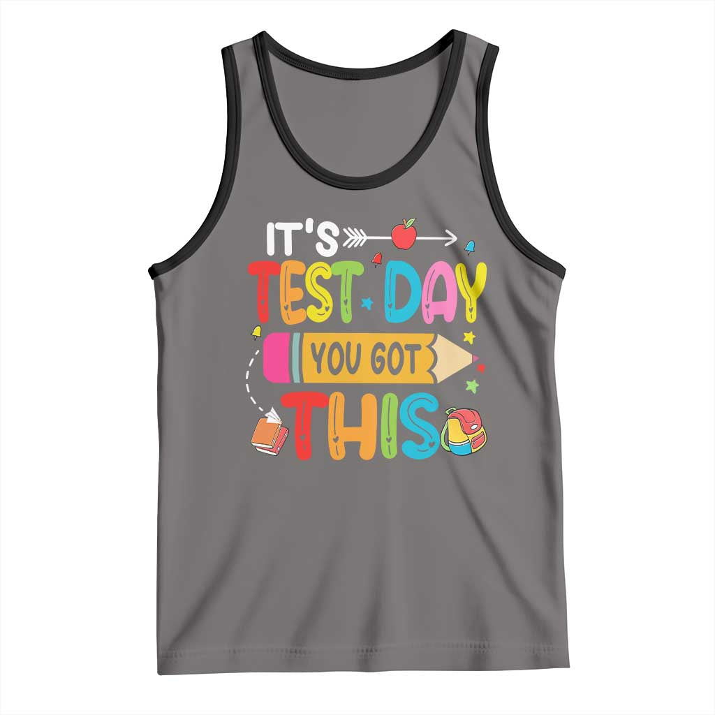 Test Day You Got This Tank Top