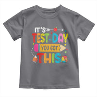 Test Day You Got This Toddler T Shirt