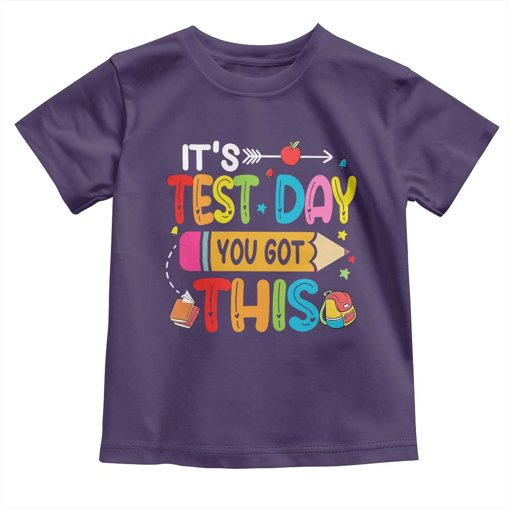 Test Day You Got This Toddler T Shirt