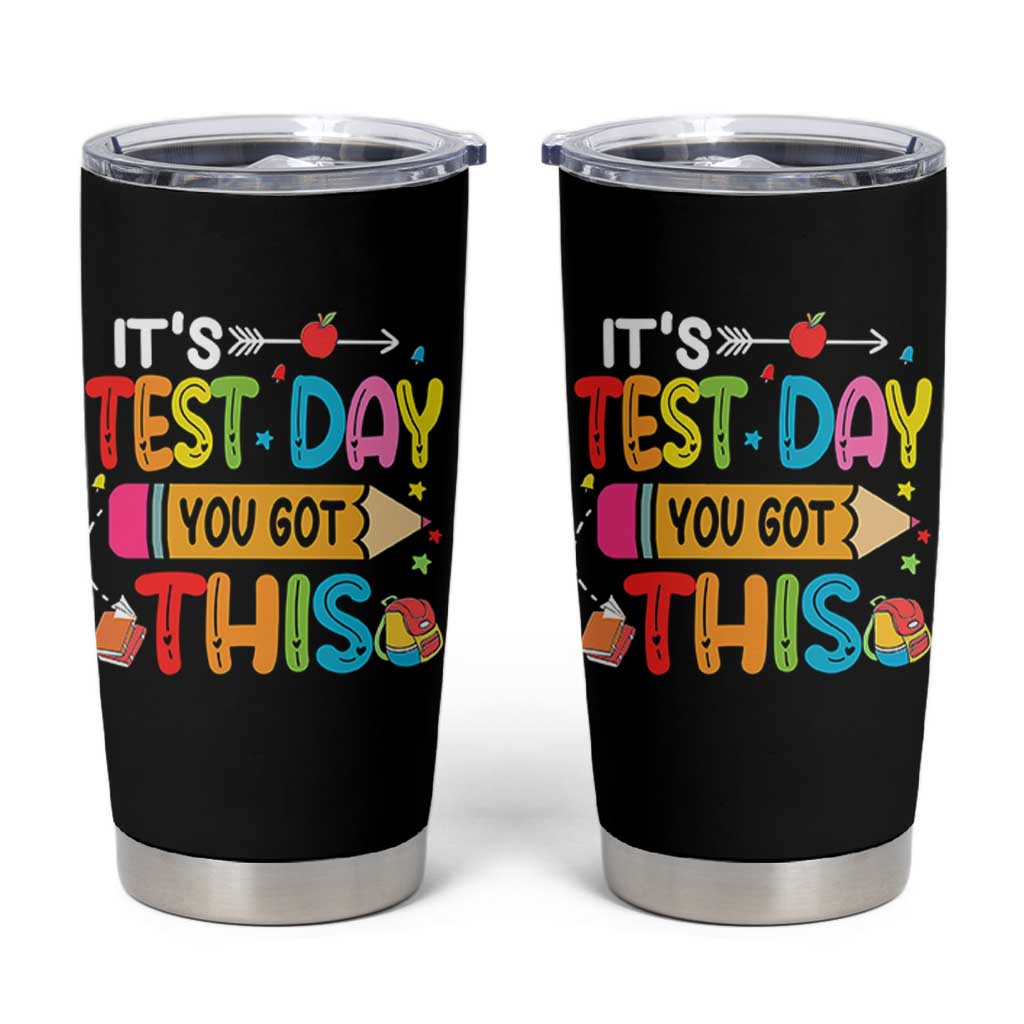 Test Day You Got This Tumbler Cup