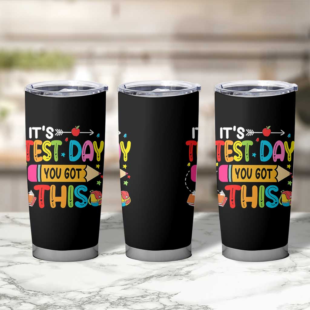 Test Day You Got This Tumbler Cup