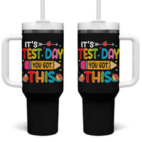 Test Day You Got This Tumbler With Handle