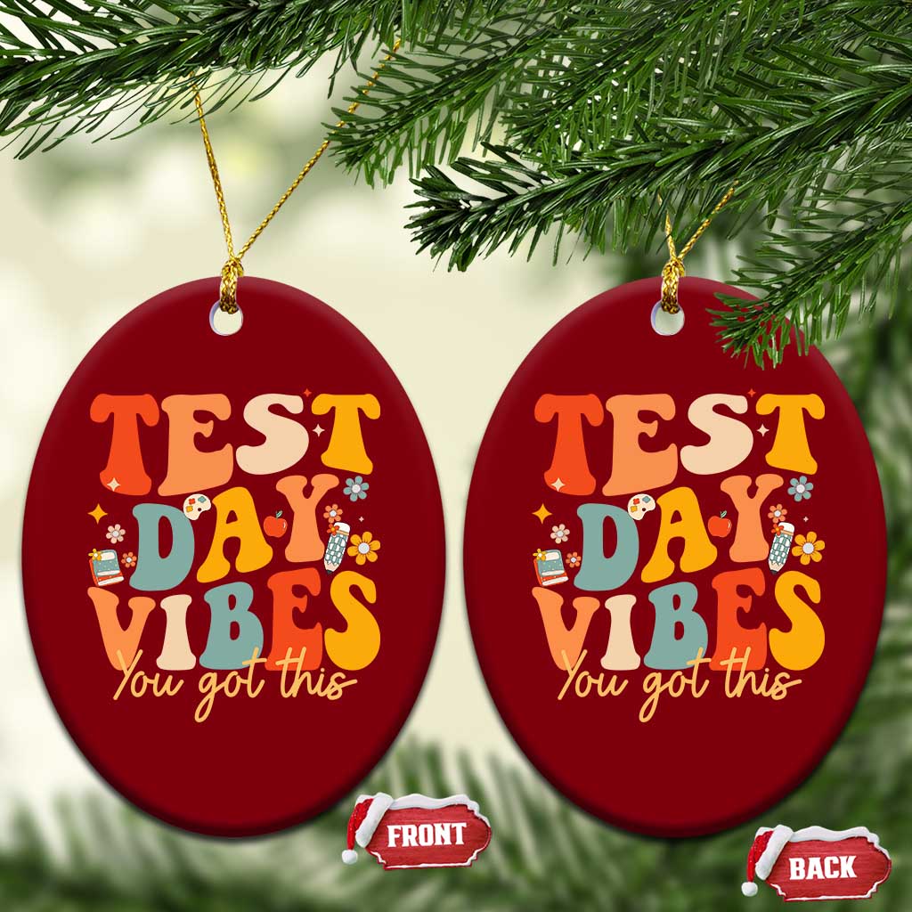 Test Day Vibes Ceramic Ornament Teacher Groovy Testing Day Exam