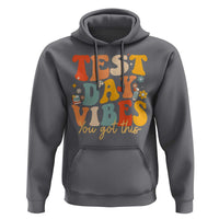 Test Day Vibes Hoodie Teacher Groovy Testing Day Exam