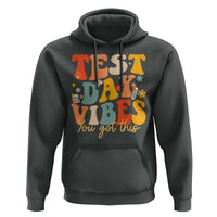 Test Day Vibes Hoodie Teacher Groovy Testing Day Exam
