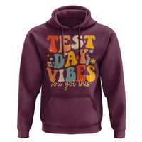 Test Day Vibes Hoodie Teacher Groovy Testing Day Exam