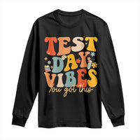 Test Day Vibes Long Sleeve Shirt Teacher Groovy Testing Day Exam