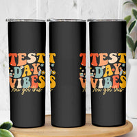 Test Day Vibes Skinny Tumbler Teacher Groovy Testing Day Exam