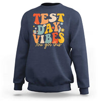 Test Day Vibes Sweatshirt Teacher Groovy Testing Day Exam