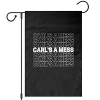 Carl's A Mess Garden Flag Reality TV Funny Meme