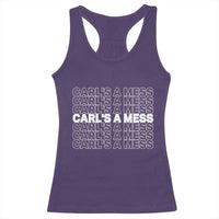 Carl's A Mess Racerback Tank Top Reality TV Funny Meme