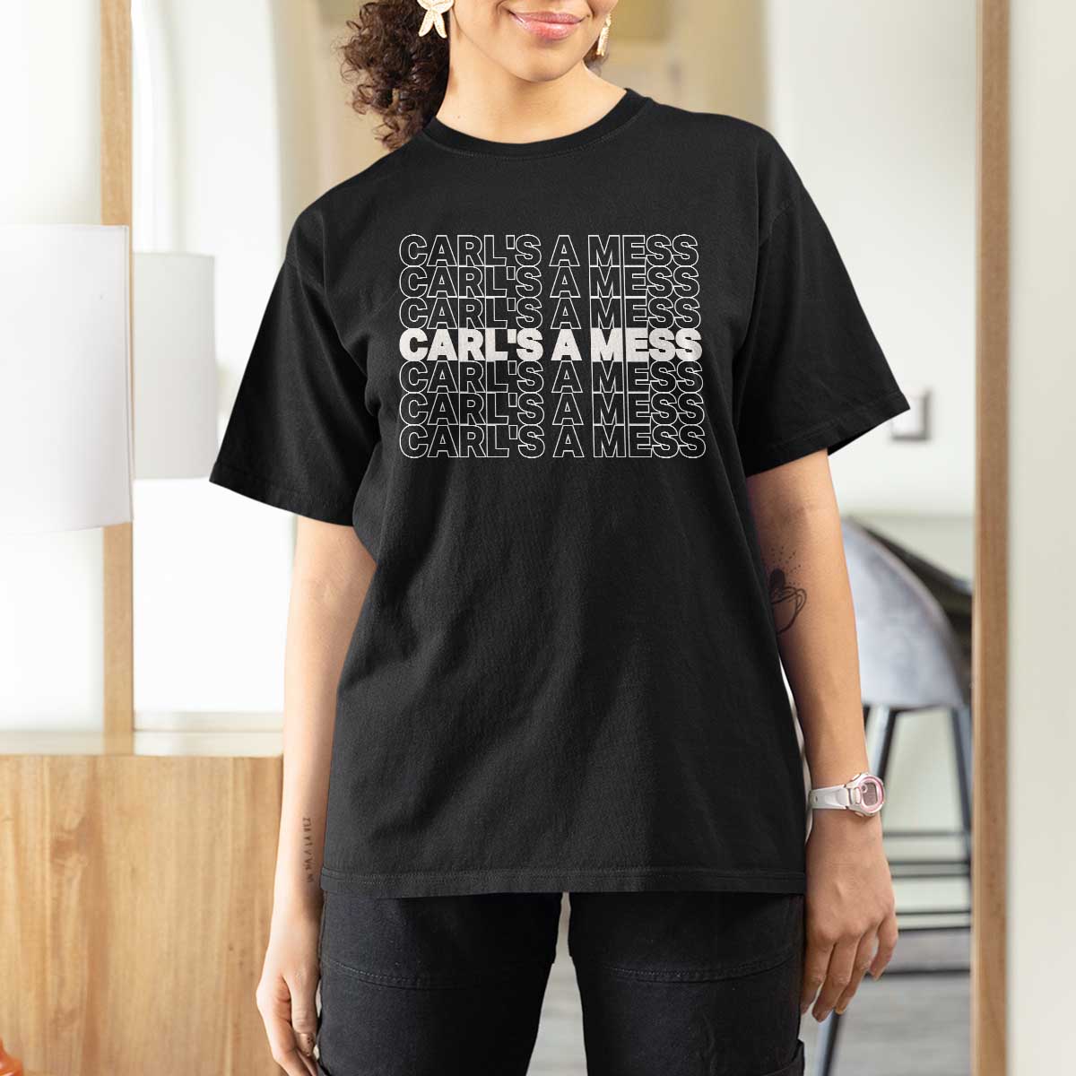 Carl's A Mess T Shirt For Women Reality TV Funny Meme