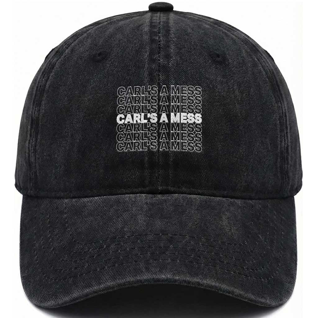 Carl's A Mess Washed Cotton Baseball Cap Reality TV Funny Meme