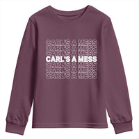Carl's A Mess Youth Sweatshirt Reality TV Funny Meme