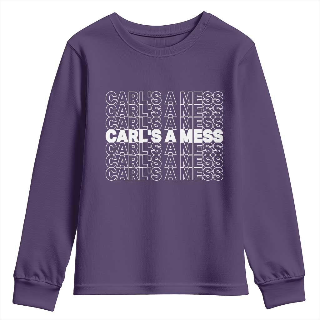 Carl's A Mess Youth Sweatshirt Reality TV Funny Meme
