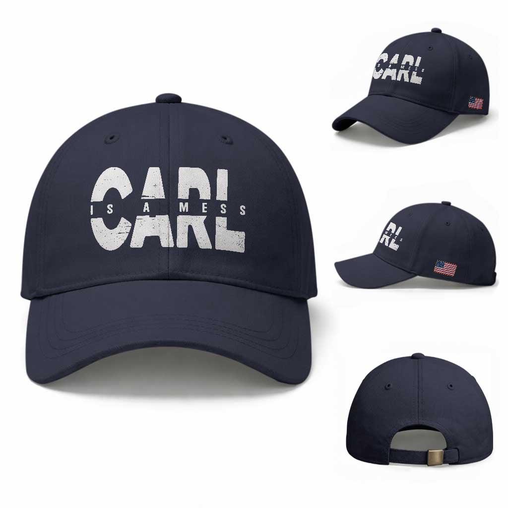Carl's A Mess Baseball Cap Reality TV Viral Meme