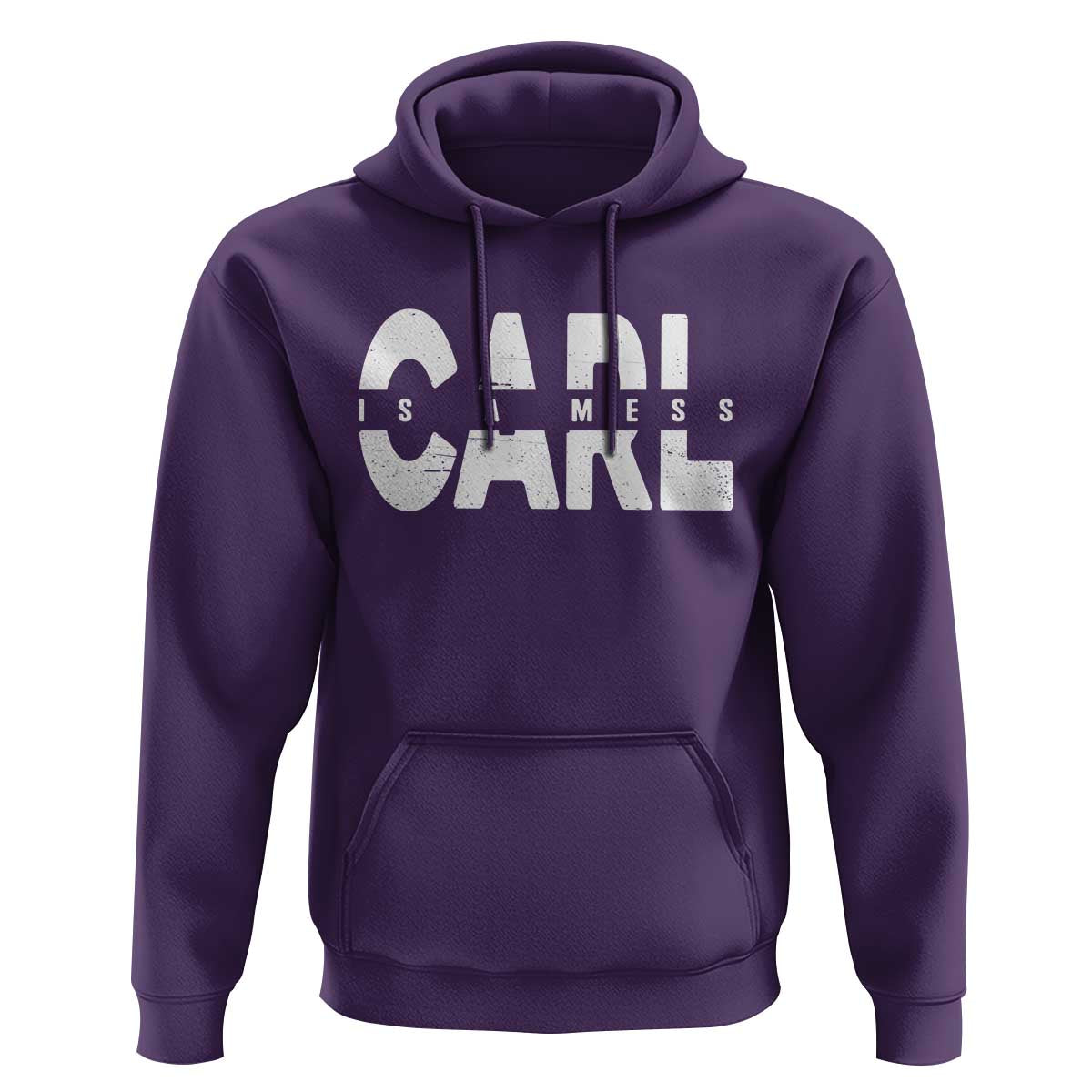 Carl's A Mess Hoodie Reality TV Viral Meme
