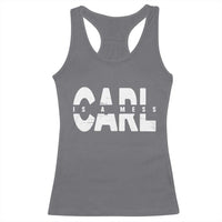 Carl's A Mess Racerback Tank Top Reality TV Viral Meme