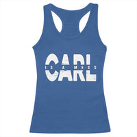 Carl's A Mess Racerback Tank Top Reality TV Viral Meme