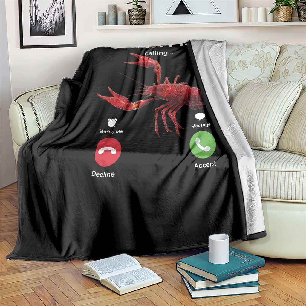 Crawfish Calling Throw Blanket Funny Fishing Cajun Boil Lobster Meme