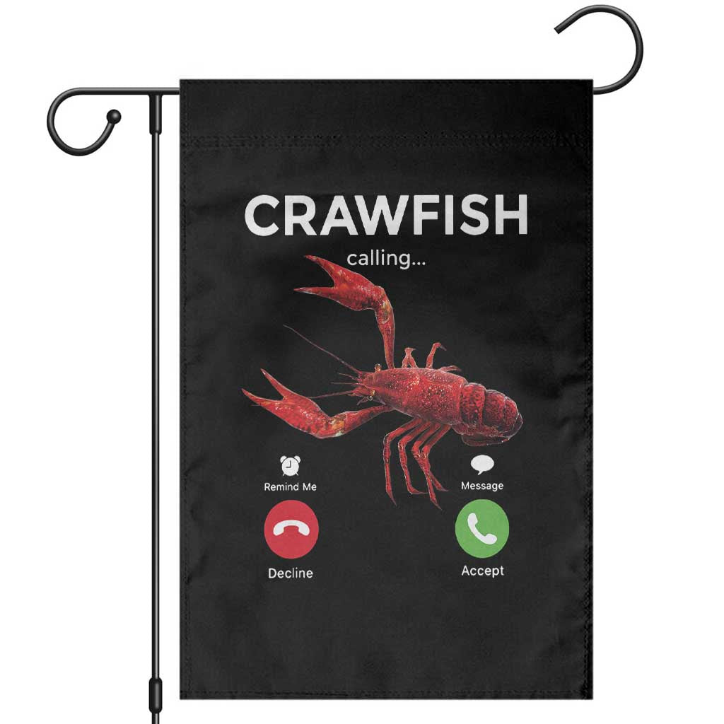 Crawfish Calling Garden Flag Funny Fishing Cajun Boil Lobster Meme
