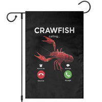 Crawfish Calling Garden Flag Funny Fishing Cajun Boil Lobster Meme