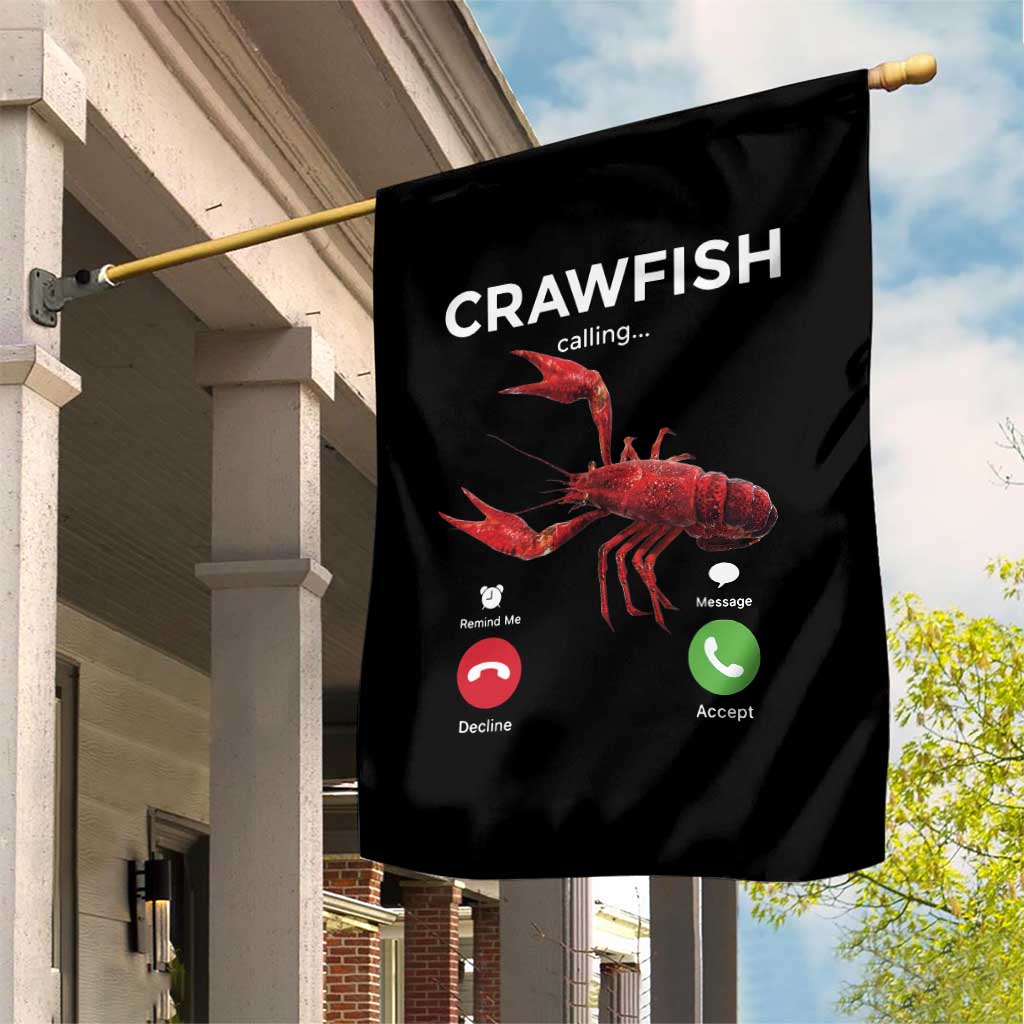 Crawfish Calling Garden Flag Funny Fishing Cajun Boil Lobster Meme