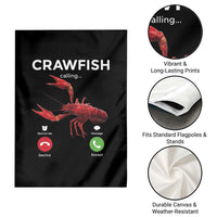 Crawfish Calling Garden Flag Funny Fishing Cajun Boil Lobster Meme