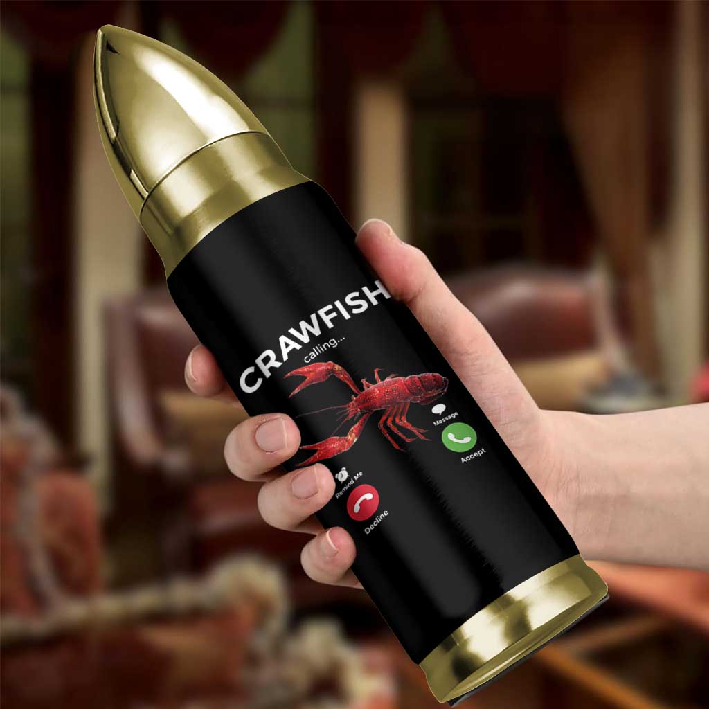 Crawfish Calling Bullet Tumbler Funny Fishing Cajun Boil Lobster Meme