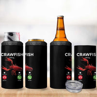 Crawfish Calling 4 in 1 Can Cooler Tumbler Funny Fishing Cajun Boil Lobster Meme