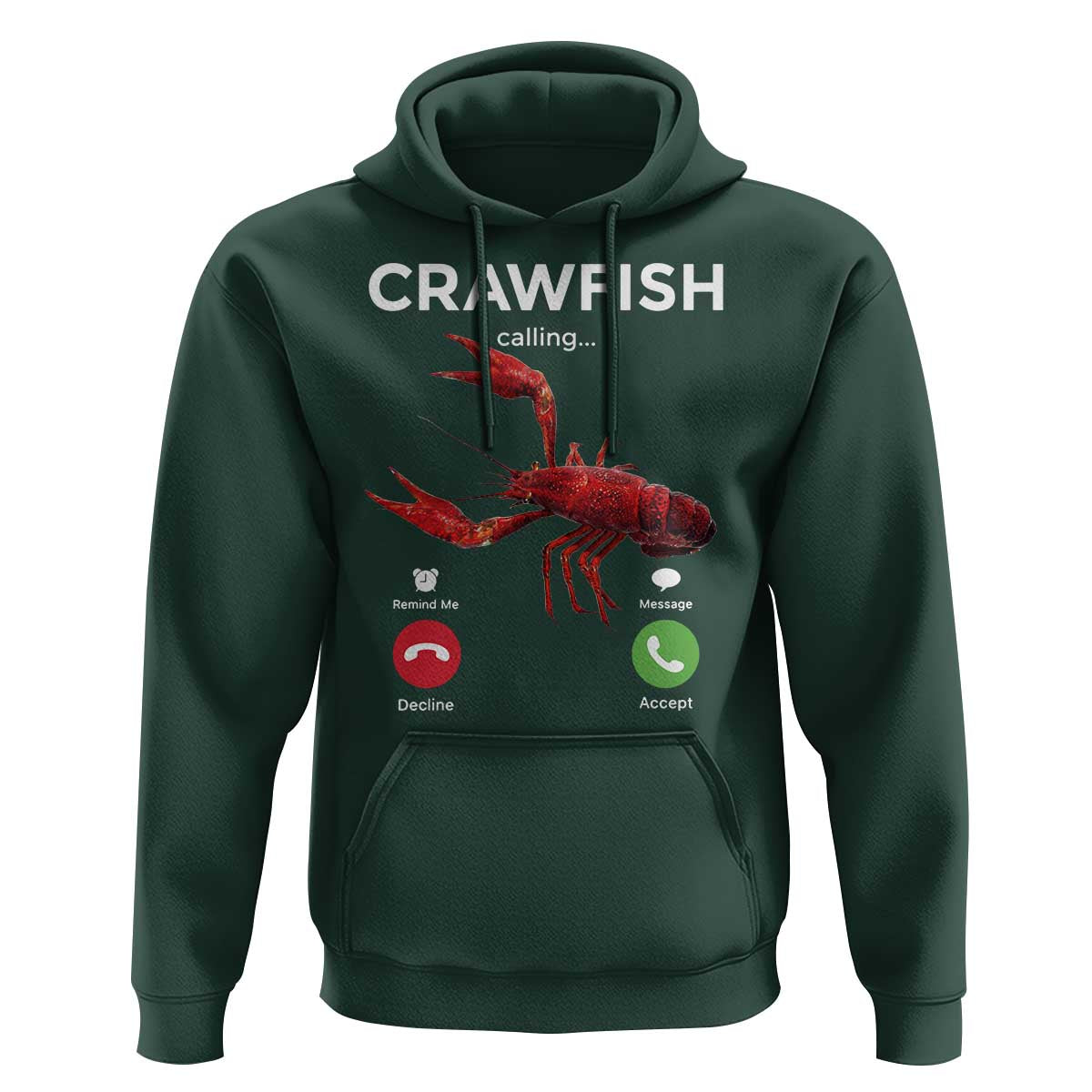 Crawfish Calling Hoodie Funny Fishing Cajun Boil Lobster Meme
