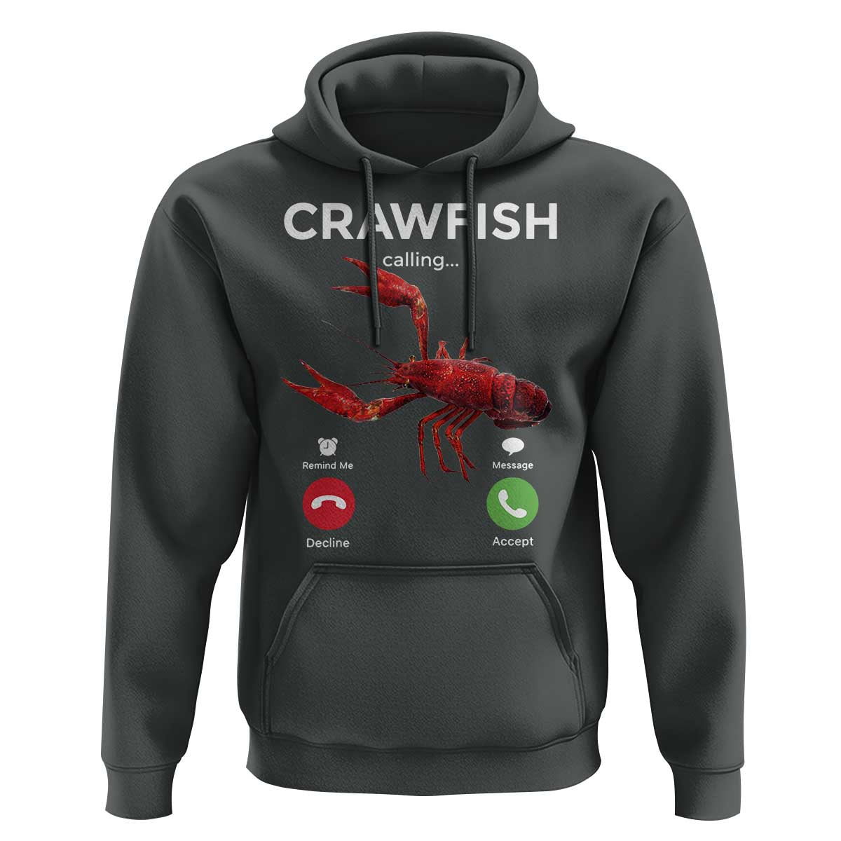 Crawfish Calling Hoodie Funny Fishing Cajun Boil Lobster Meme