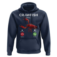 Crawfish Calling Hoodie Funny Fishing Cajun Boil Lobster Meme