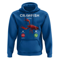 Crawfish Calling Hoodie Funny Fishing Cajun Boil Lobster Meme