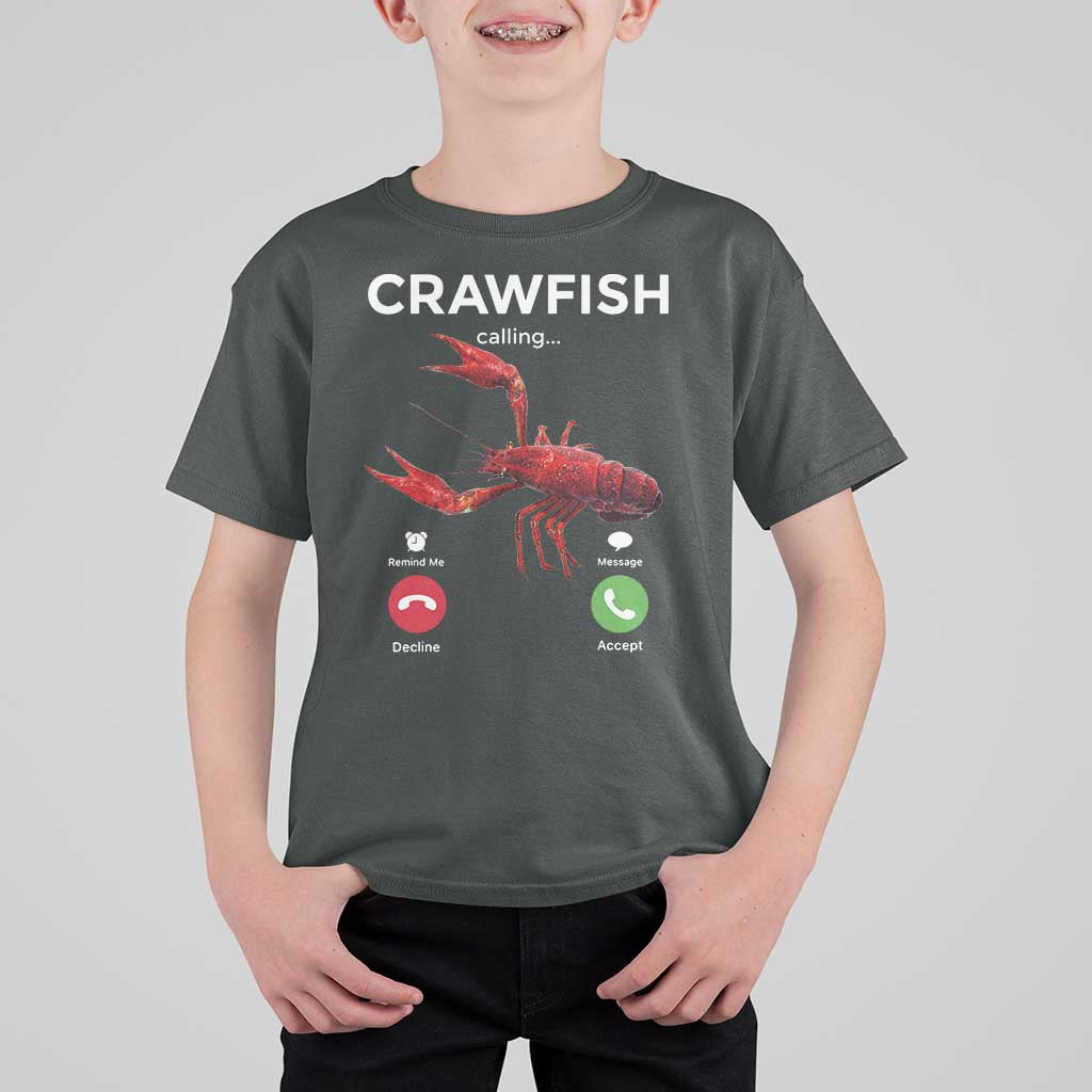 Crawfish Calling T Shirt For Kid Funny Fishing Cajun Boil Lobster Meme