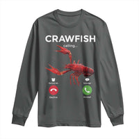 Crawfish Calling Long Sleeve Shirt Funny Fishing Cajun Boil Lobster Meme