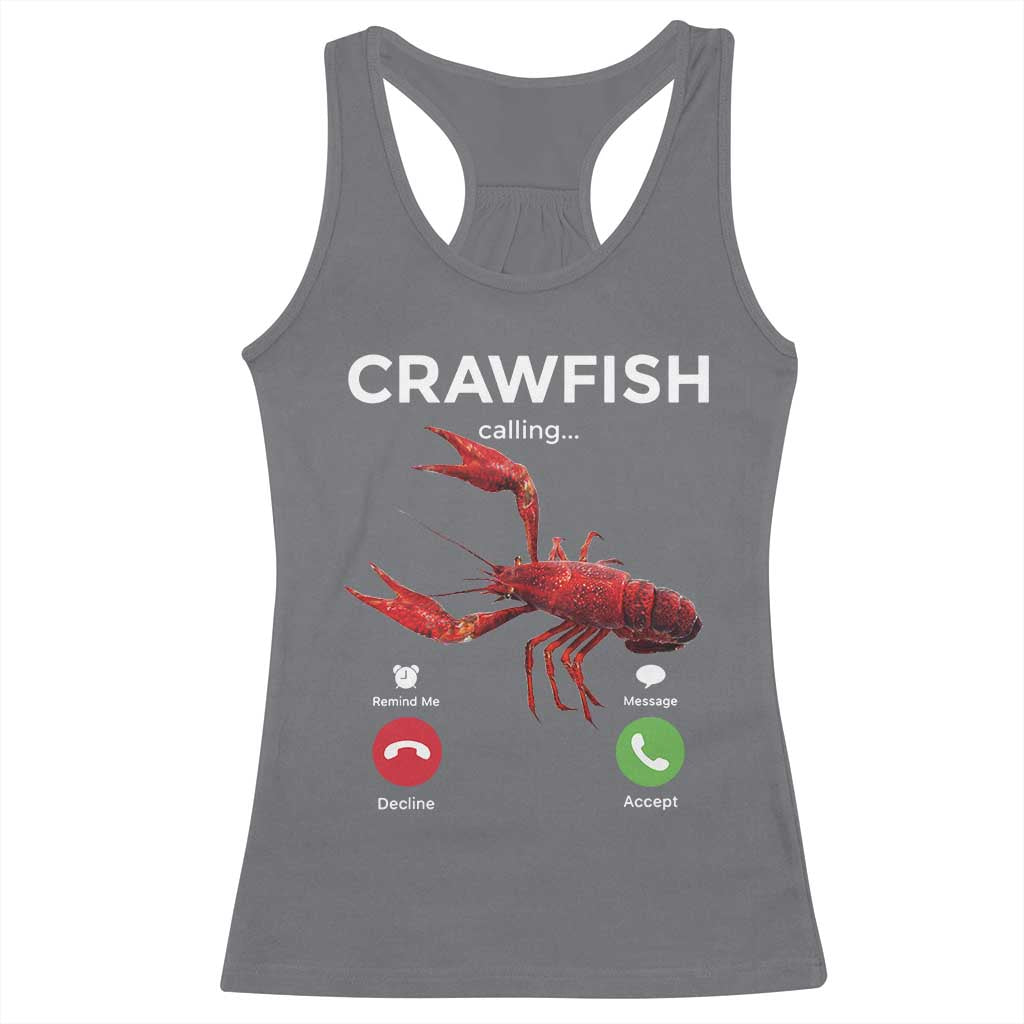 Crawfish Calling Racerback Tank Top Funny Fishing Cajun Boil Lobster Meme
