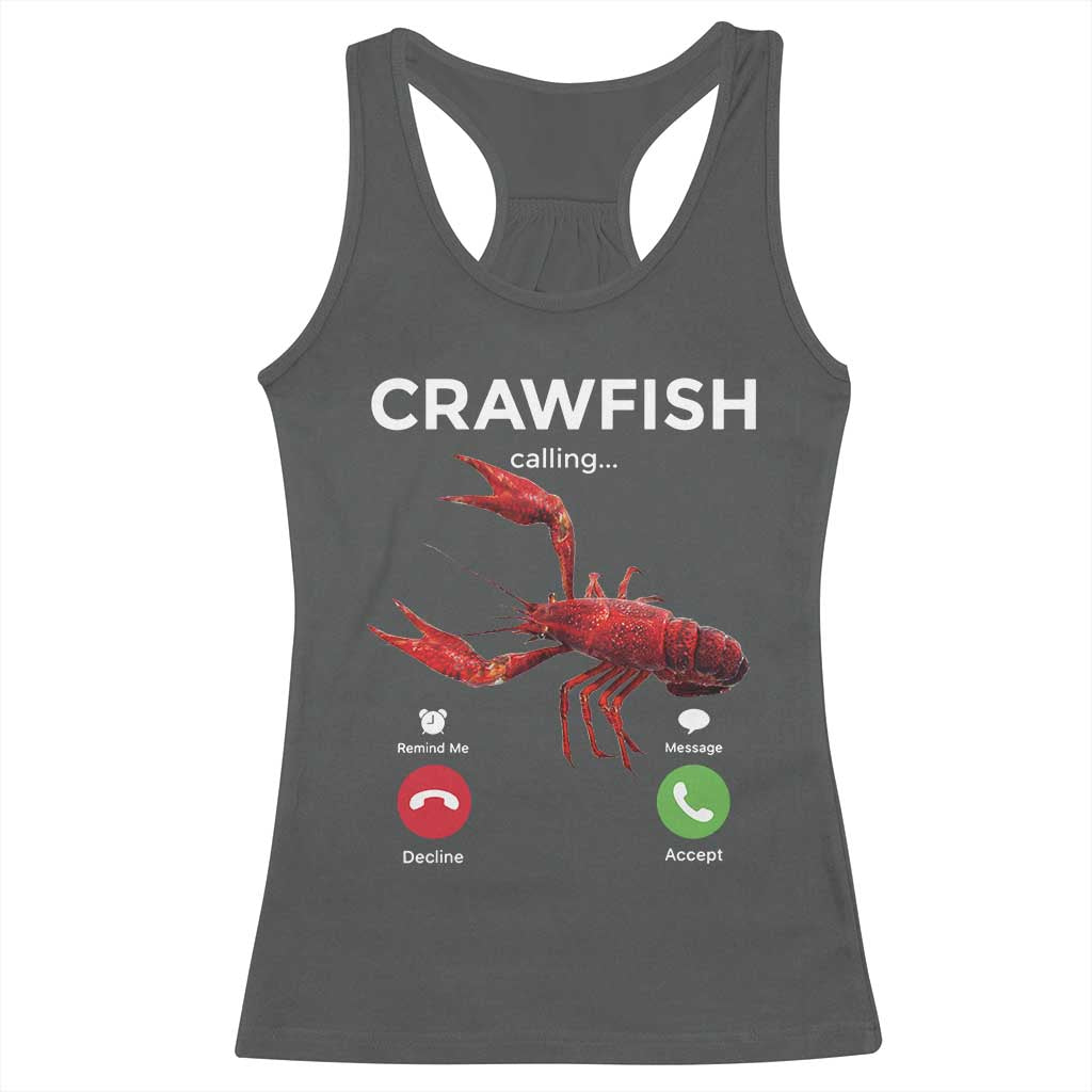 Crawfish Calling Racerback Tank Top Funny Fishing Cajun Boil Lobster Meme