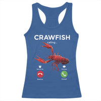 Crawfish Calling Racerback Tank Top Funny Fishing Cajun Boil Lobster Meme