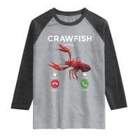 Crawfish Calling Raglan Shirt Funny Fishing Cajun Boil Lobster Meme