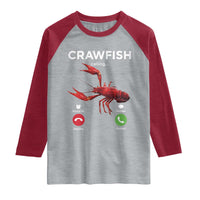 Crawfish Calling Raglan Shirt Funny Fishing Cajun Boil Lobster Meme